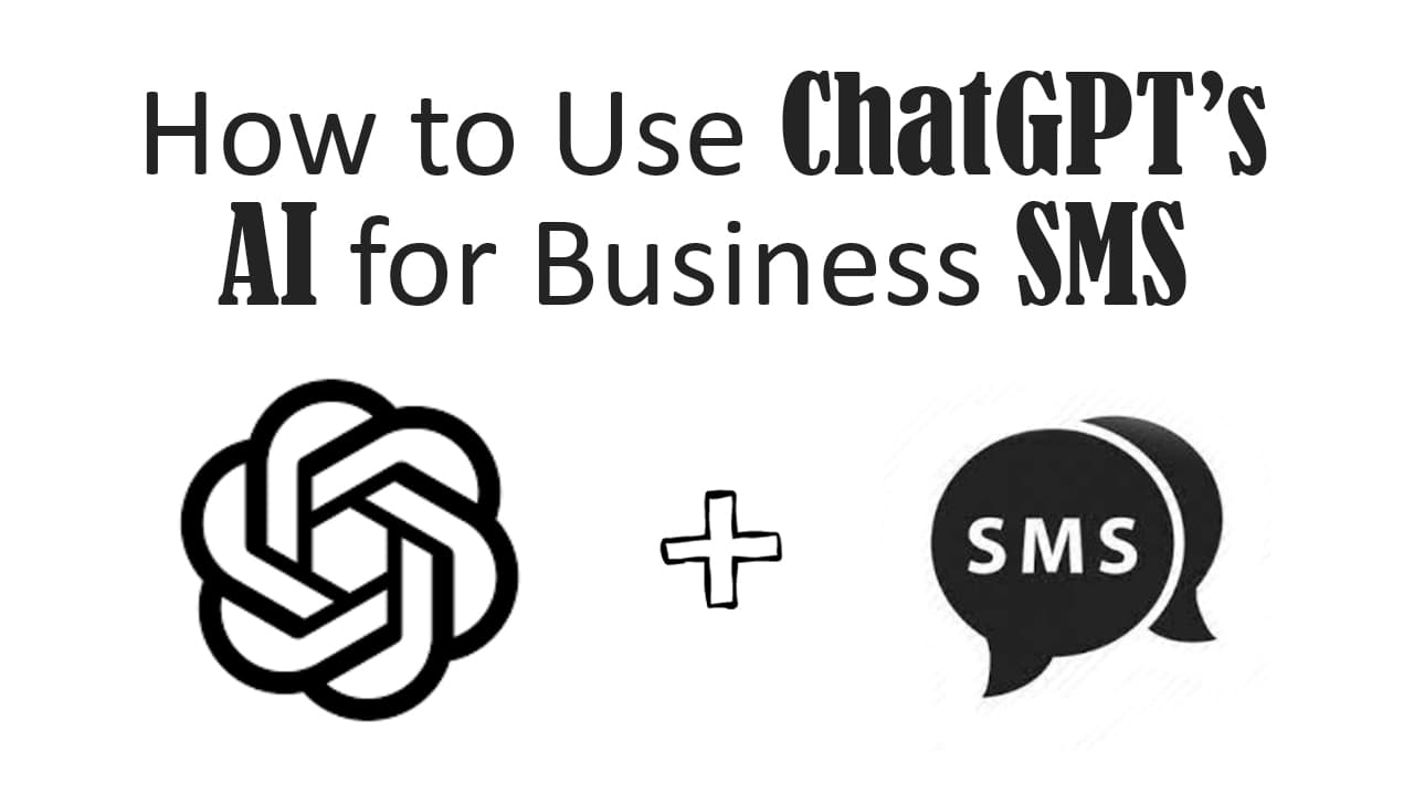 How to Use ChatGPT's AI for Business SMS