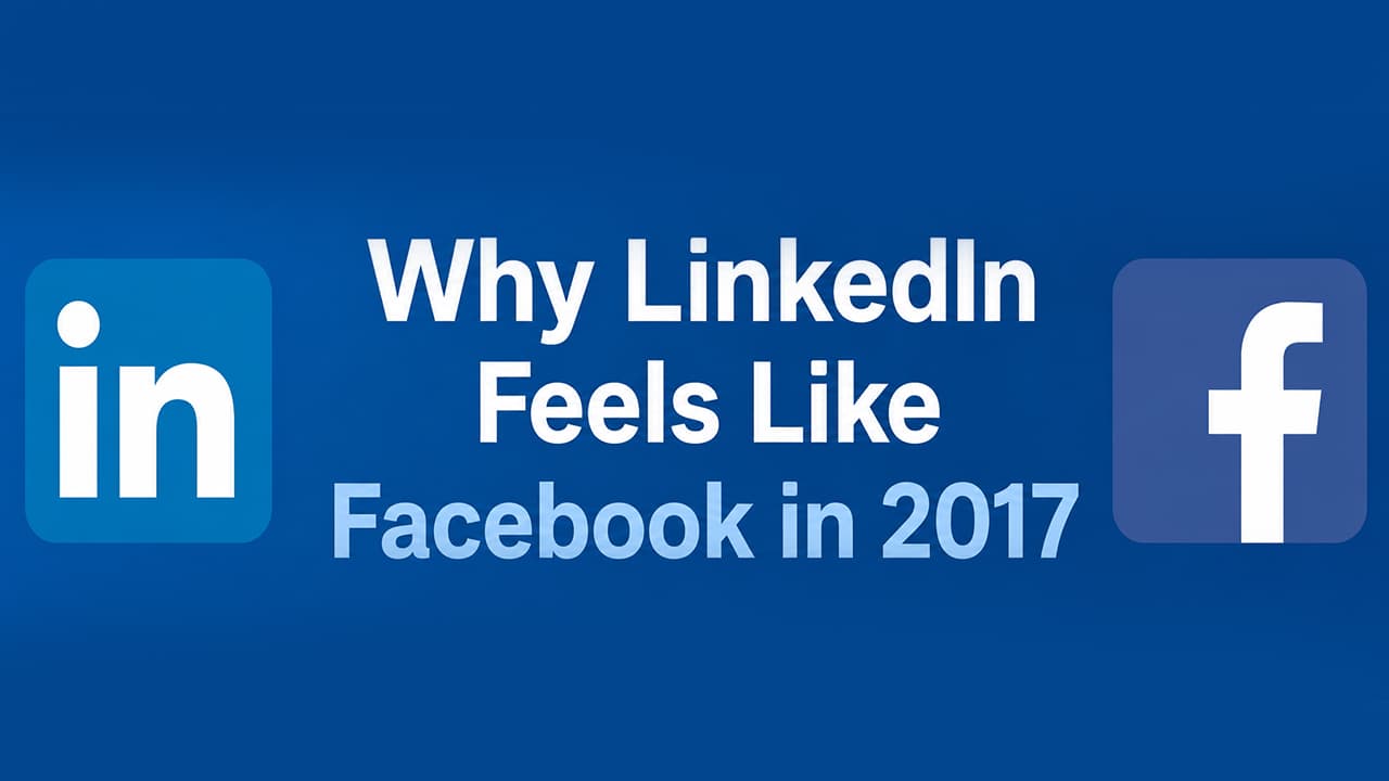 Why LinkedIn Feels Like Facebook in 2017