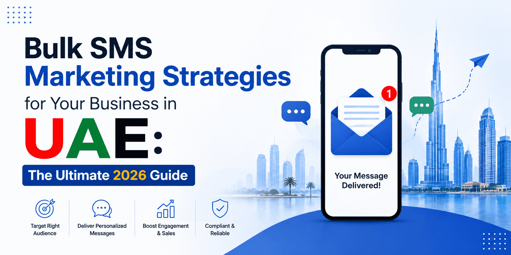 Bulk SMS Marketing Strategies for Your Business in UAE: The Ultimate 2026 Guide
