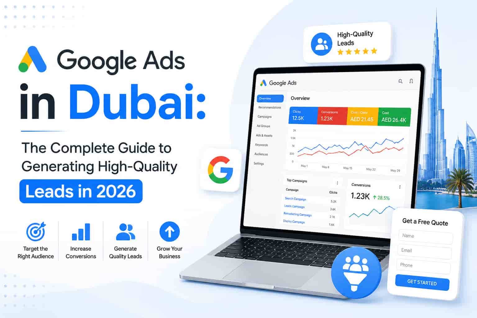Google Ads in Dubai: The Complete Guide to Generating High-Quality Leads in 2026