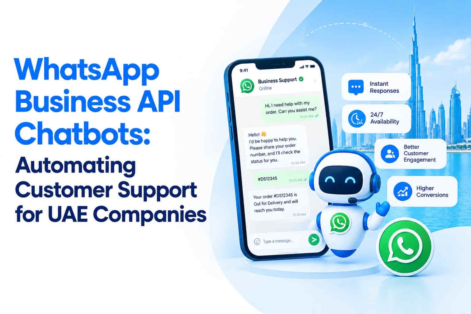 WhatsApp Business API Chatbots: Automating Customer Support for UAE Companies