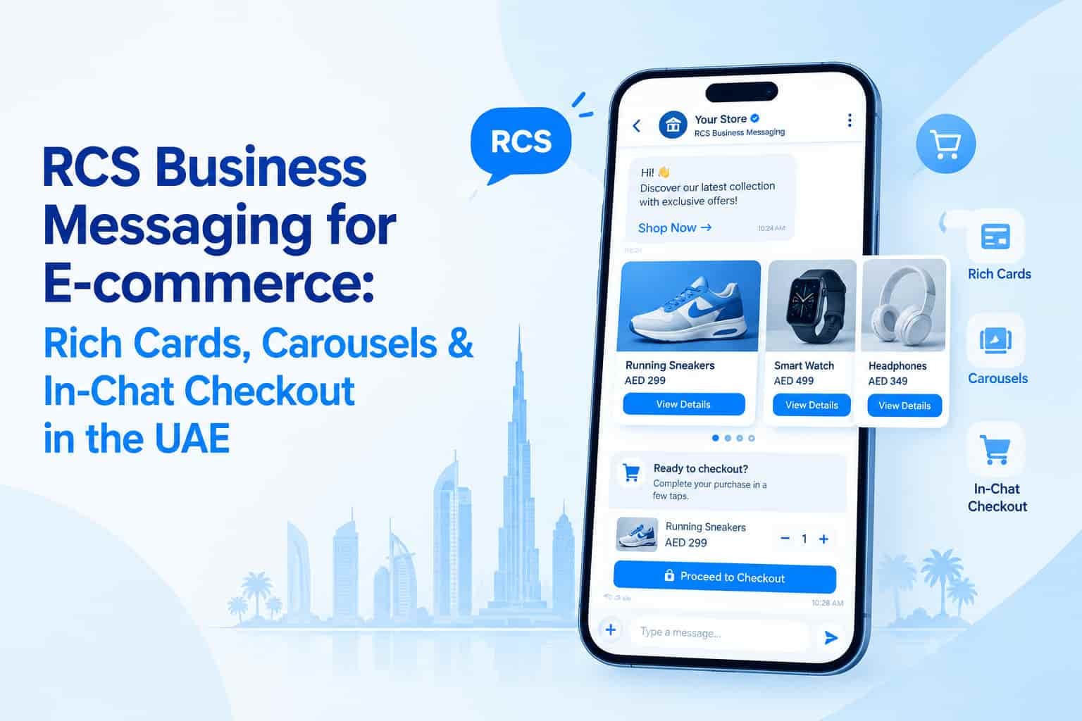 RCS Business Messaging for E-commerce: Rich Cards, Carousels & In-Chat Checkout in the UAE