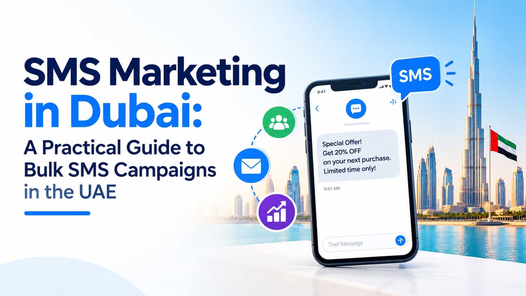 SMS Marketing in Dubai: A Practical Guide to Bulk SMS Campaigns in the UAE