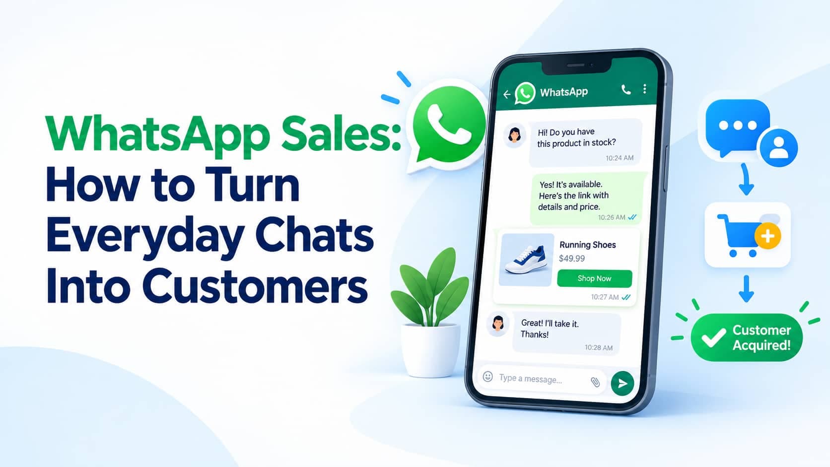 WhatsApp Sales: How to Turn Everyday Chats Into Customers