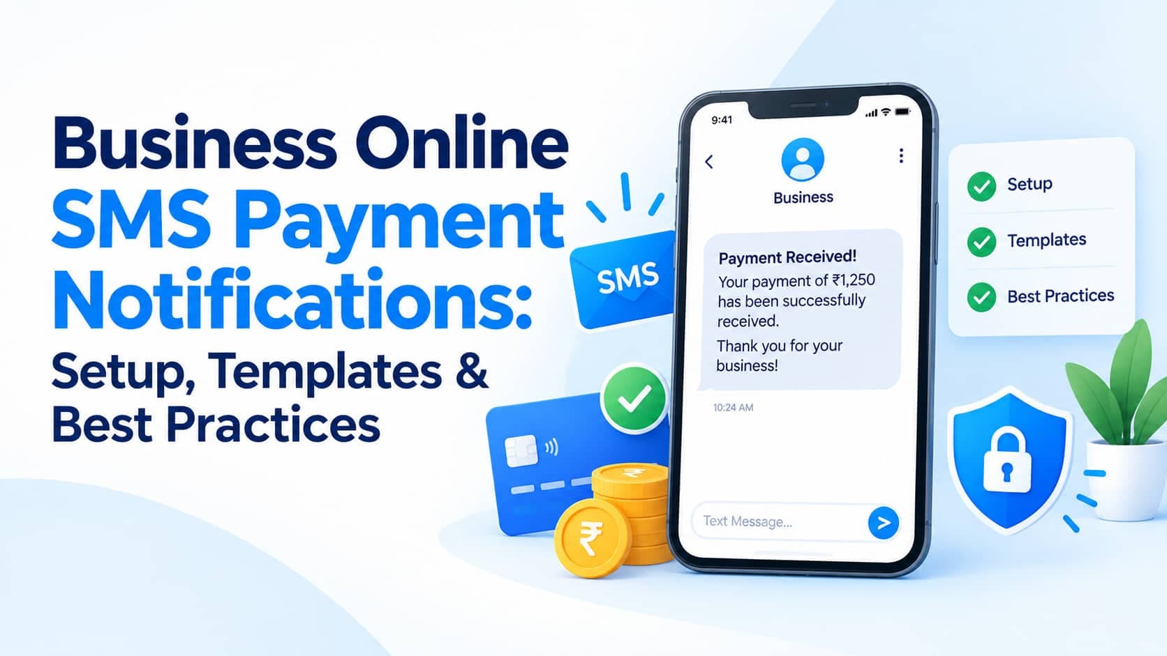 Business Online SMS Payment Notifications: Setup, Templates & Best Practices