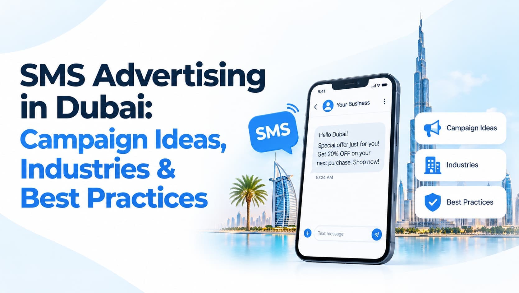 SMS Advertising in Dubai: Campaign Ideas, Industries & Best Practices