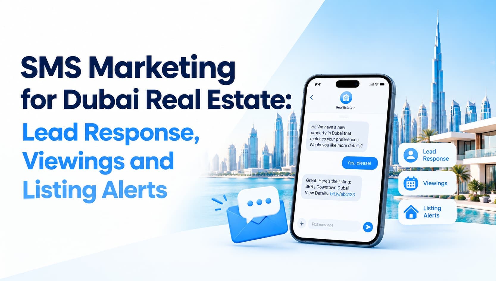 SMS Marketing for Dubai Real Estate: Lead Response, Viewings and Listing Alerts