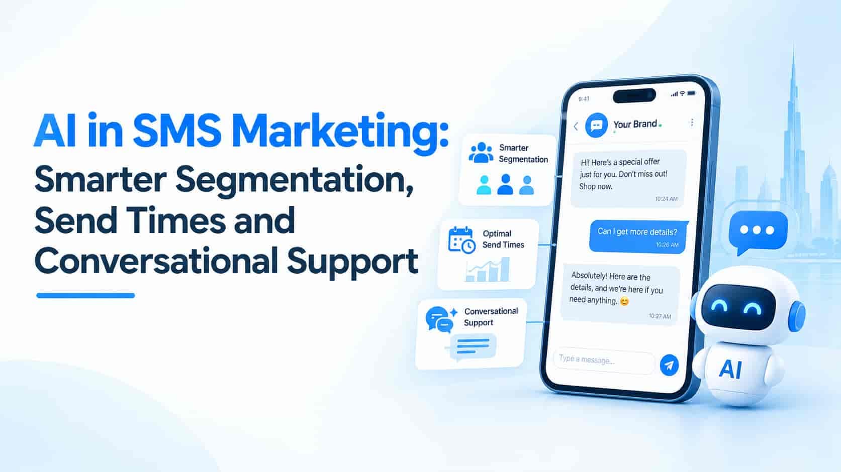 AI in SMS Marketing: Smarter Segmentation, Send Times and Conversational Support